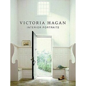 Victoria Hagan: Interior Portraits, Hardcover - Marianne Hagan imagine