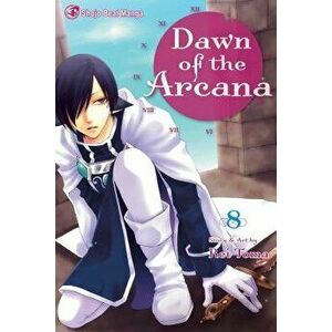 Dawn of the Arcana, Volume 8, Paperback - Rei Toma imagine