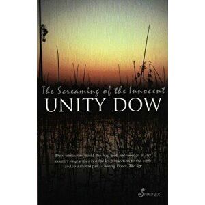 The Screaming of the Innocent, Paperback - Unity Dow imagine