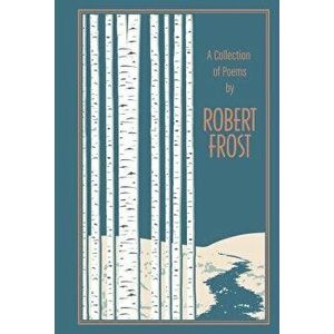 A Collection of Poems by Robert Frost, Hardcover - Robert Frost imagine