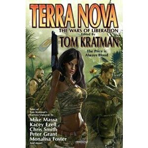 Terra Nova: The Wars of Liberation, Paperback - Tom Kratman imagine