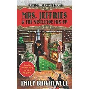 Mrs. Jeffries & the Mistletoe Mix-Up - Emily Brightwell imagine