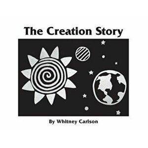 The Creation Story: A Small Beginnings Book - Whitney Carlson imagine