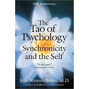 Tao of Psychology (Anniversary), Paperback - Jean Shinoda Bolen imagine