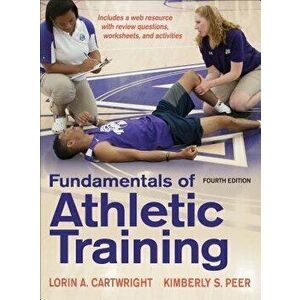 Fundamentals of Athletic Training, Hardcover - Lorin A. Cartwright imagine