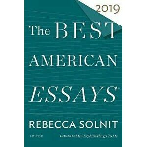 The Best American Essays 2019, Paperback - Rebecca Solnit imagine