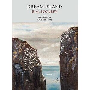 Dream Island, Paperback - Ronald Lockley imagine