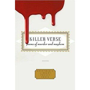 Killer Verse: Poems of Murder and Mayhem, Hardcover - Harold Schechter imagine