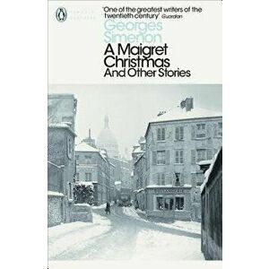 A Maigret Christmas: And Other Stories, Paperback - Georges Simenon imagine