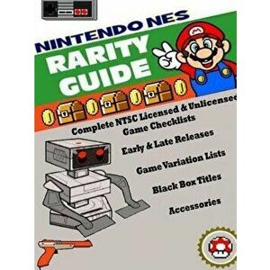 Nintendo (Nes) Rarity Guide, Paperback - Alex Miklas imagine