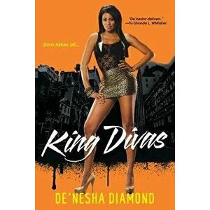 King Divas, Paperback - De'nesha Diamond imagine