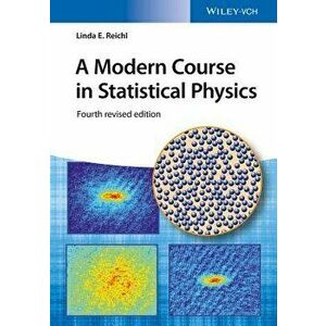 A Modern Course in Statistical Physics, Paperback - Linda E. Reichl imagine