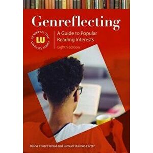 Genreflecting: A Guide to Popular Reading Interests, 8th Edition, Hardcover - Diana Tixier Herald imagine