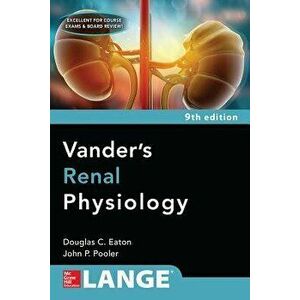 Vanders Renal Physiology, Ninth Edition, Paperback - Douglas C. Eaton imagine