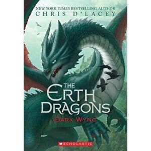 Dark Wyng (the Erth Dragons #2), Paperback - Chris D'Lacey imagine
