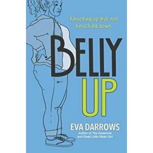 Belly Up, Hardcover - Eva Darrows imagine