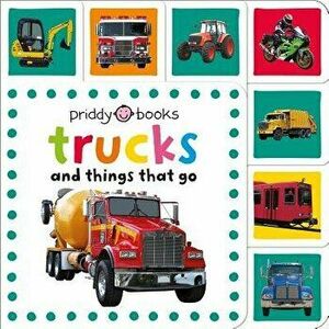 Trucks & Things That Go - Roger Priddy imagine