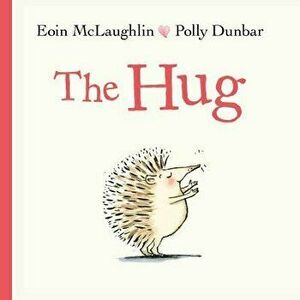 The Hug, Hardcover - Eoin McLaughlin imagine