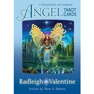 Angel Tarot Cards: A 78-Card Deck and Guidebook - Radleigh Valentine imagine