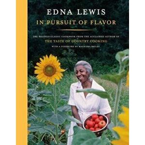 In Pursuit of Flavor, Hardcover - Edna Lewis imagine