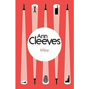 Killjoy, Paperback - Ann Cleeves imagine