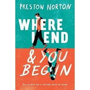 Where I End and You Begin, Hardcover - Preston Norton imagine