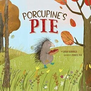 Porcupine's Pie, Hardcover - Laura Renauld imagine