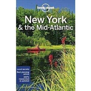 Lonely Planet New York & the Mid-Atlantic, Paperback - Lonely Planet imagine