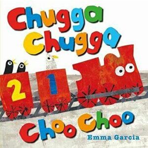 Chugga Chugga Choo Choo - Emma Garcia imagine