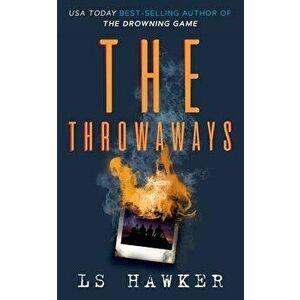 The Throwaways, Paperback - Ls Hawker imagine