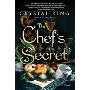 The Chef's Secret, Hardcover - Crystal King imagine