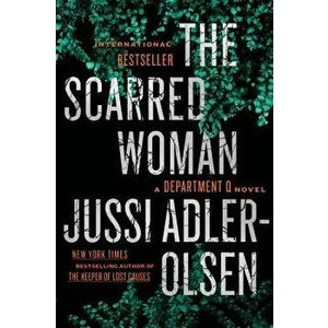 The Scarred Woman, Paperback - Jussi Adler-Olsen imagine