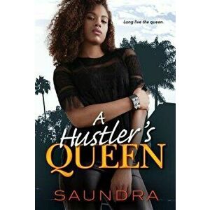 A Hustler's Queen, Paperback - Saundra imagine
