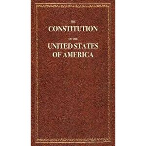 The Constitution of the United States of America, Hardcover - The Constitution Usa imagine