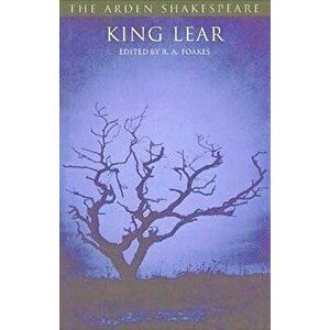 King Lear: Third Series, Paperback - William Shakespeare imagine