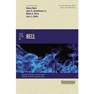Four Views on Hell, Paperback - Denny Burk imagine