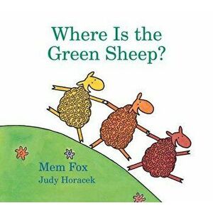 Where Is the Green Sheep? (Padded Board Book) - Mem Fox imagine
