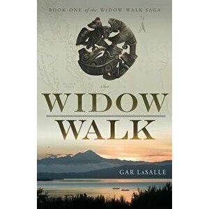 Widow Walk, Paperback - Gar Lasalle imagine