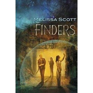 Finders, Paperback - Melissa Scott imagine