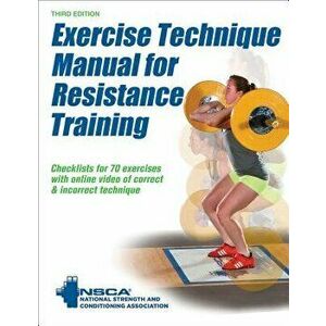 Exercise Technique Manual for Resistance Training 3rd Edition with Online Video, Paperback - Nsca -National Strength & Conditioning A imagine
