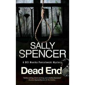 Dead End, Hardcover - Sally Spencer imagine