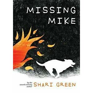 Missing Mike, Hardcover - Shari Green imagine