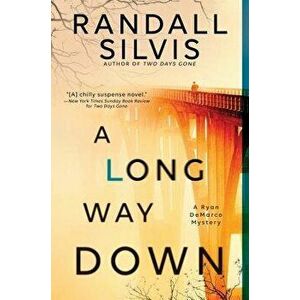 A Long Way Down - Randall Silvis imagine