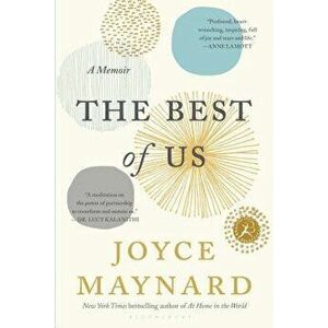 The Best of Us: A Memoir, Paperback - Joyce Maynard imagine