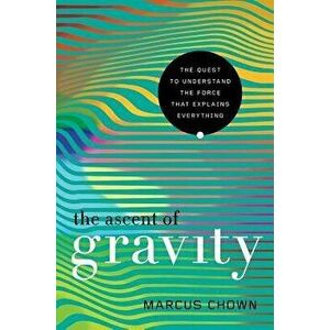 Gravity Is a Mystery, Paperback imagine