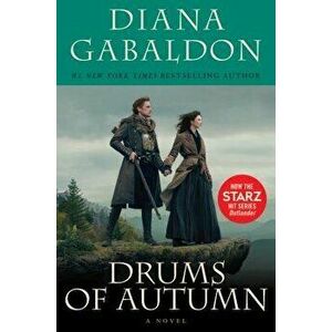 Drums of Autumn (Starz Tie-In Edition), Paperback - Diana Gabaldon imagine