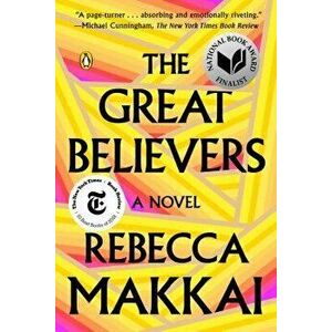 The Great Believers, Paperback - Rebecca Makkai imagine