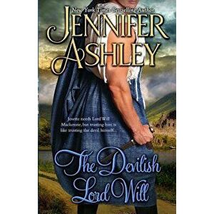The Devilish Lord Will, Paperback - Jennifer Ashley imagine