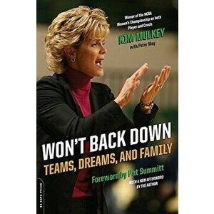 Won't Back Down: Teams, Dreams, and Family, Paperback - Kim Mulkey imagine