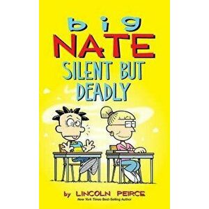 Big Nate: Silent But Deadly, Hardcover - Lincoln Peirce imagine